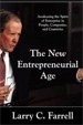 The New Entrepreneurial Age - Larry Farrell