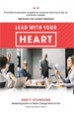 Lead with Your Heart - Scott Sternberg