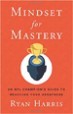 Mindset for Mastery - Ryan Harris