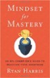 Mindset for Mastery - Ryan Harris