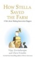 How Stella Saved the Farm - Vijay Govindarajan