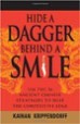 Hide a Dagger Behind a Smile - Kaihan Krippendorff