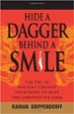 Hide a Dagger Behind a Smile