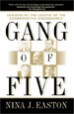 Gang of Five - Nina Easton