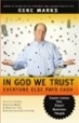 In God We Trust: Everyone Else Pays Cash