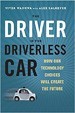 The Driver in the Driverless Car - Vivek Wadhwa