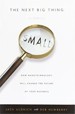The Next Big Thing Is Really Small