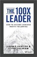 The 100X Leader - Jeremie Kubicek