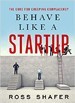Behave Like a Startup
