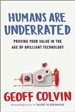 Humans Are Underrated