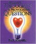 Brilliant Thoughts & Provocative Questions