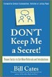 Don't Keep Me A Secret - Bill Cates