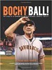 Bochy Ball!  - Jackie Freiberg