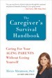 The Caregiver’s Survival Handbook