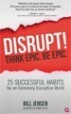 Disrupt!