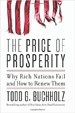 The Price of Prosperity - Todd Buchholz