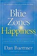 The Blue Zones of Happiness - Dan Buttoner