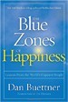 The Blue Zones of Happiness