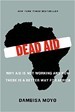 Dead Aid - Dambisa Moyo