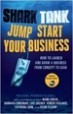 Shark Tank Jump Start Your Business - Robert Herjavec