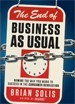 The End of Business As Usual