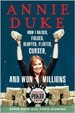 Annie Duke - Annie Duke