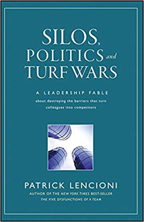 Silos, Politics, and Turf Wars