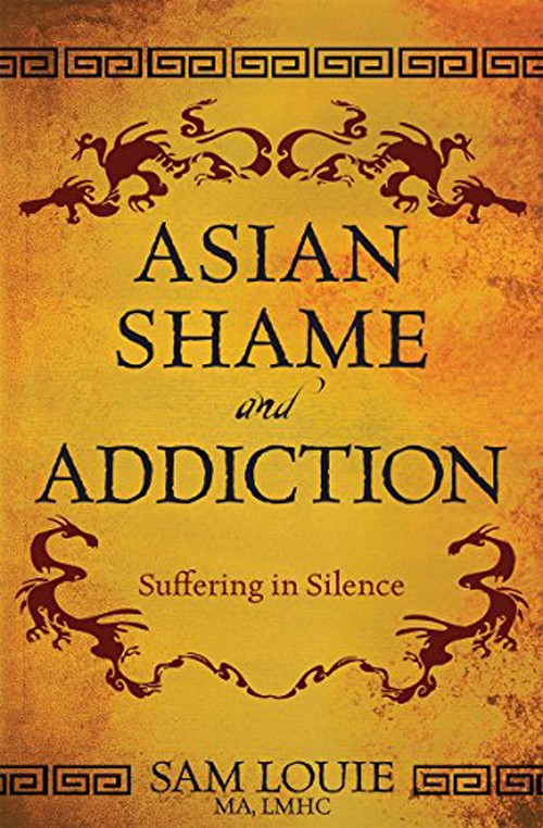 Asian Shame and Addiction