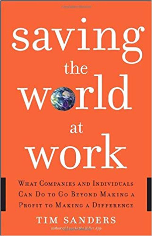 Saving the World at Work