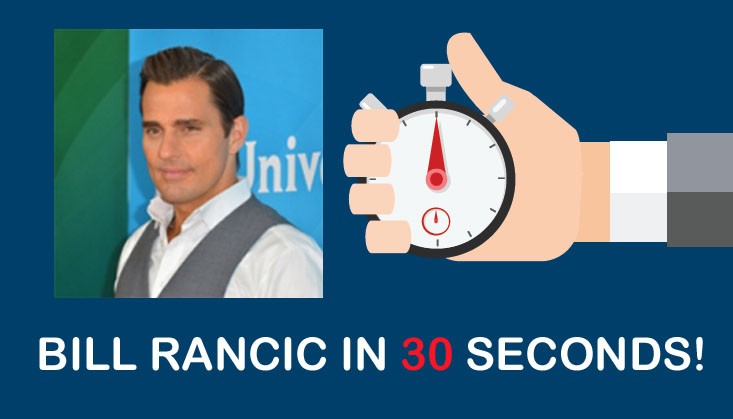 BILL-RANCIC-30-SECONDS