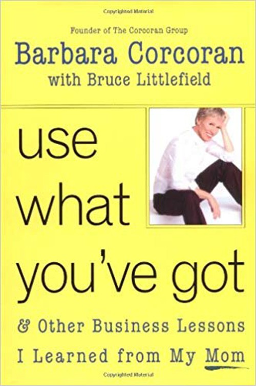 Use What You’ve Got, and Other Business Lessons I Learned From My Mom