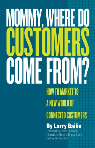 Mommy, Where Do Customers Come From?