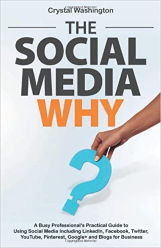 The Social Media WHY