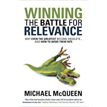 Winning the Battle for Relevance