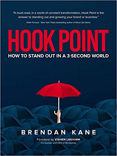 Hook Point: How to Stand Out in a 3-Second World