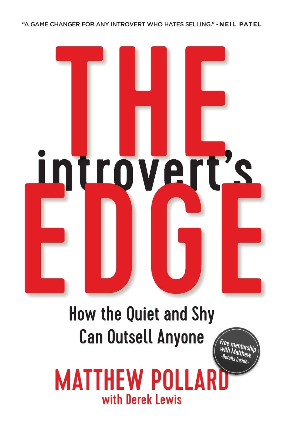 The Introvert’s Edge: How the Quiet and Shy Can Outsell Anyone