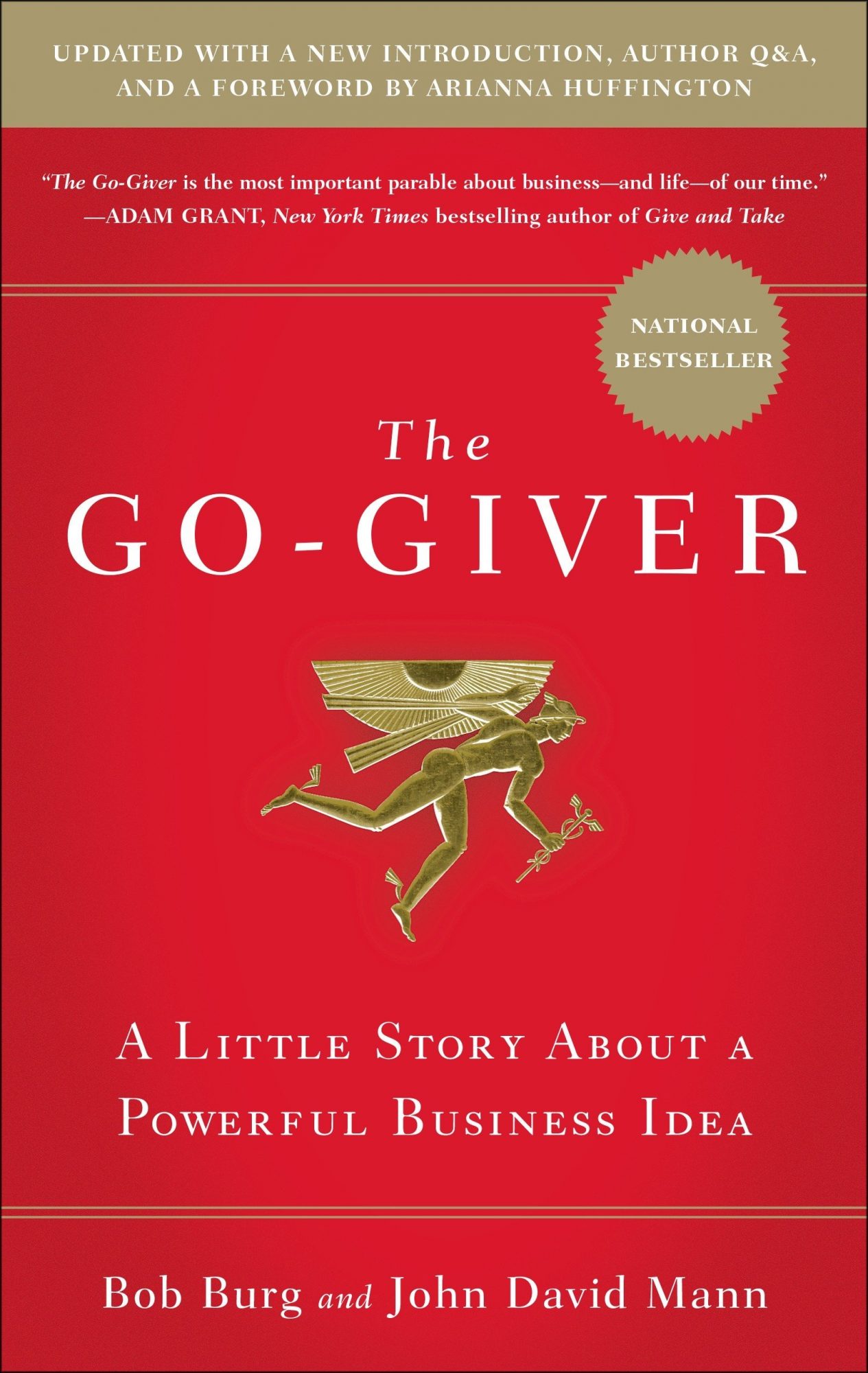 The Go-Giver, Expanded Edition: A Little Story About a Powerful Business Idea (Go-Giver, Book 1)