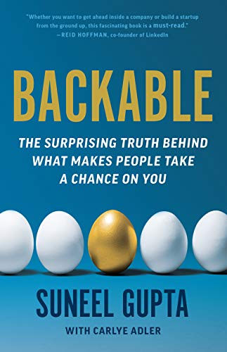Backable: The surprising truth behind what makes people take a chance on you
