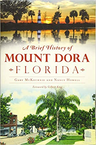 A Brief History of Mount Dora, Florida