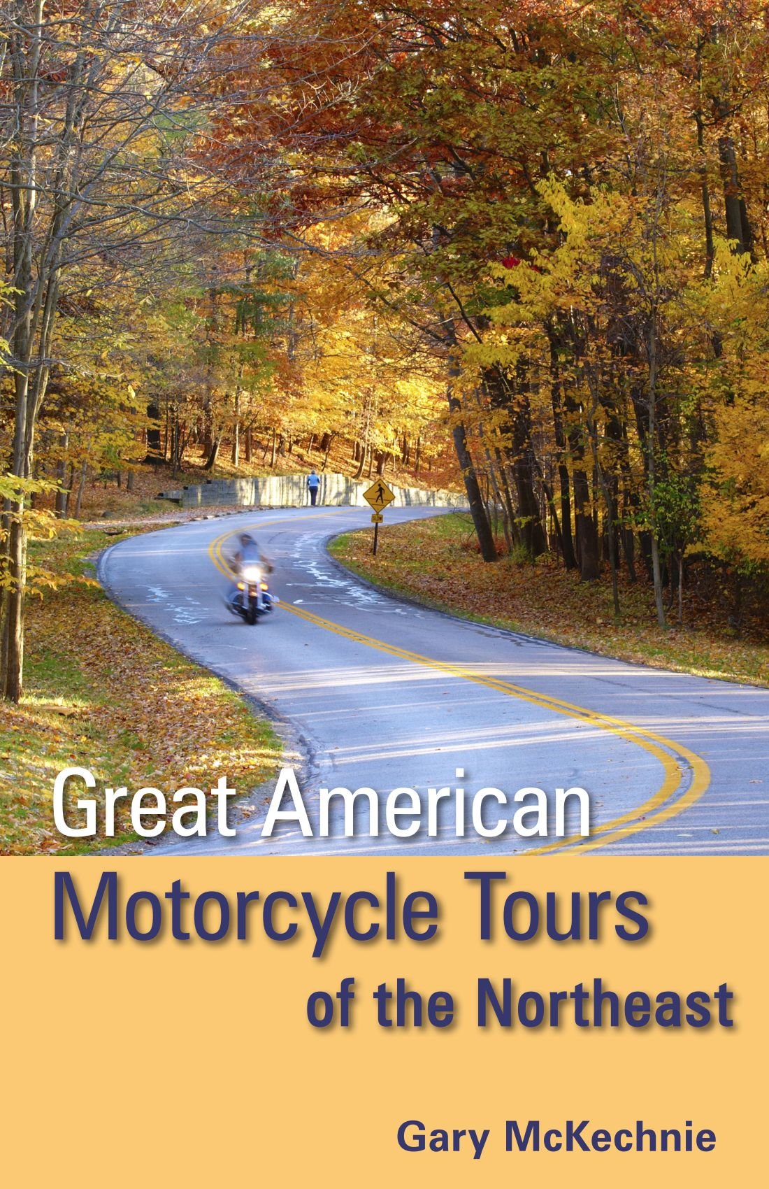 Great American Motorcycle Tours of the Northeast