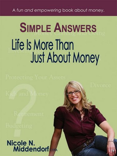 Simple Answers: Life Is More Than Just about Money