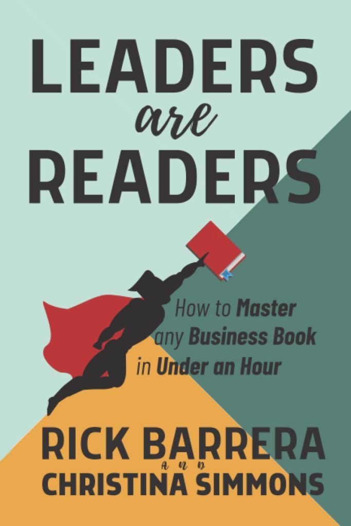 Leaders and Readers- book by Business Growth keynote Rick Barrera