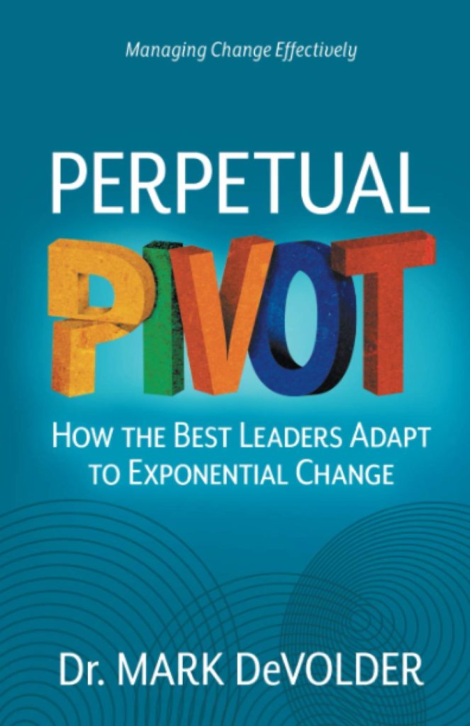 Perpetual Pivot Book by Mark DeVolder