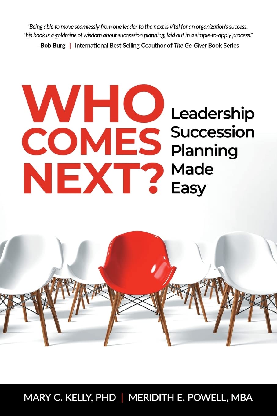 Who Comes Next?: Leadership Succession Planning Made Easy