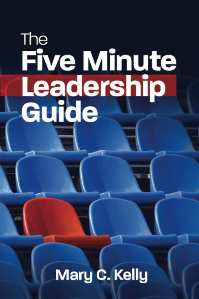 The Five Minute Leadership Guide: Leadership Development in Five Minutes per Day