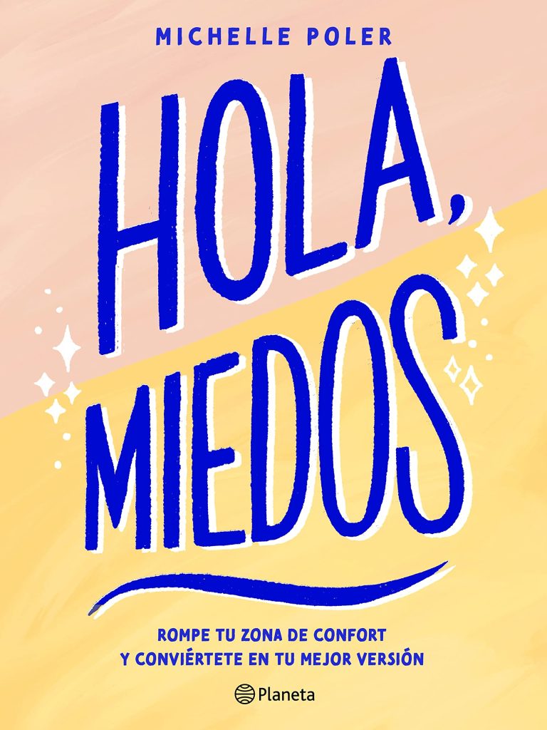 Hola, Miedos book by Michelle Poler