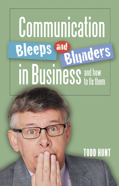 Todd Hunt book Communication Bleeps and Blunders in Business