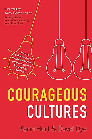 Courageous Cultures by Karin Hurt