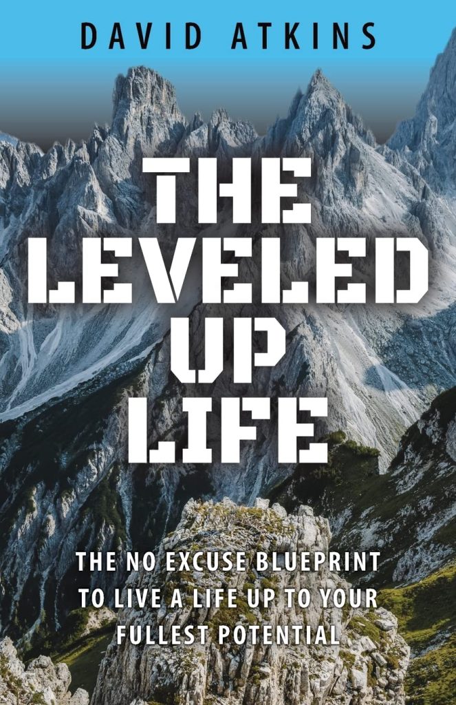 David Atkins Book The Leveled Up Life