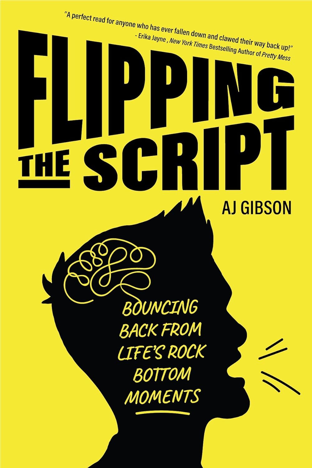 Flipping the Script: Bouncing Back From Life’s Rock Bottom Moments